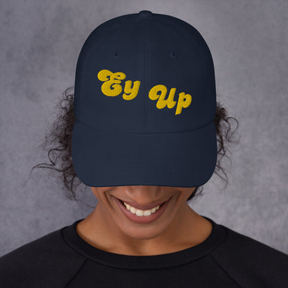 Ey Up Embroidered Cap