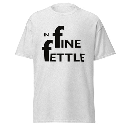 In Fine Fettle Yorkshire T-Shirt