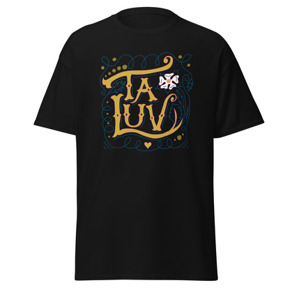 Ta Luv T-Shirt