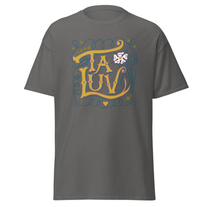 Ta Luv T-Shirt