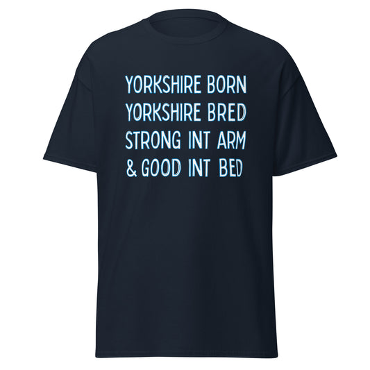 Yorkshire Good In Bed T-Shirt