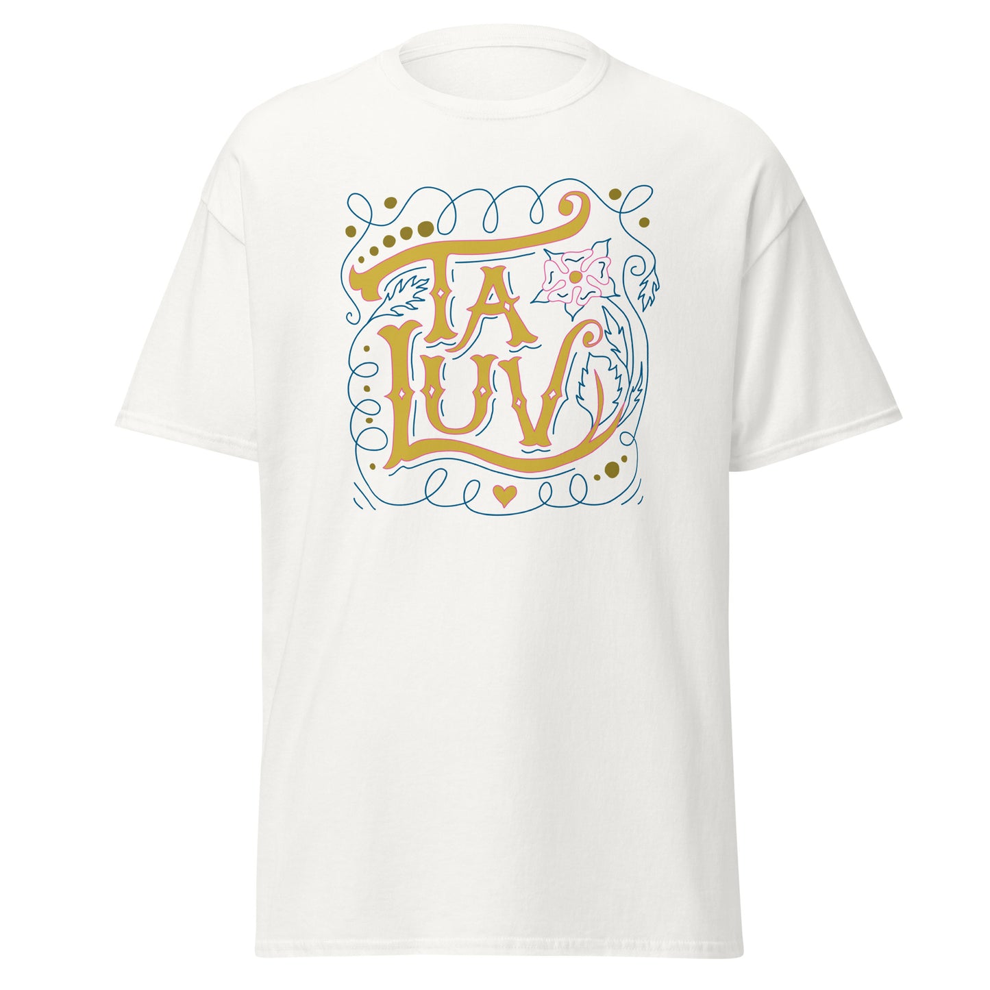 Ta Luv T-Shirt