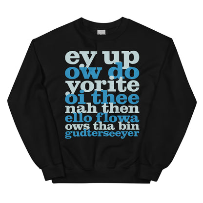 Ey Up Sithee Front and Back Print Sweater