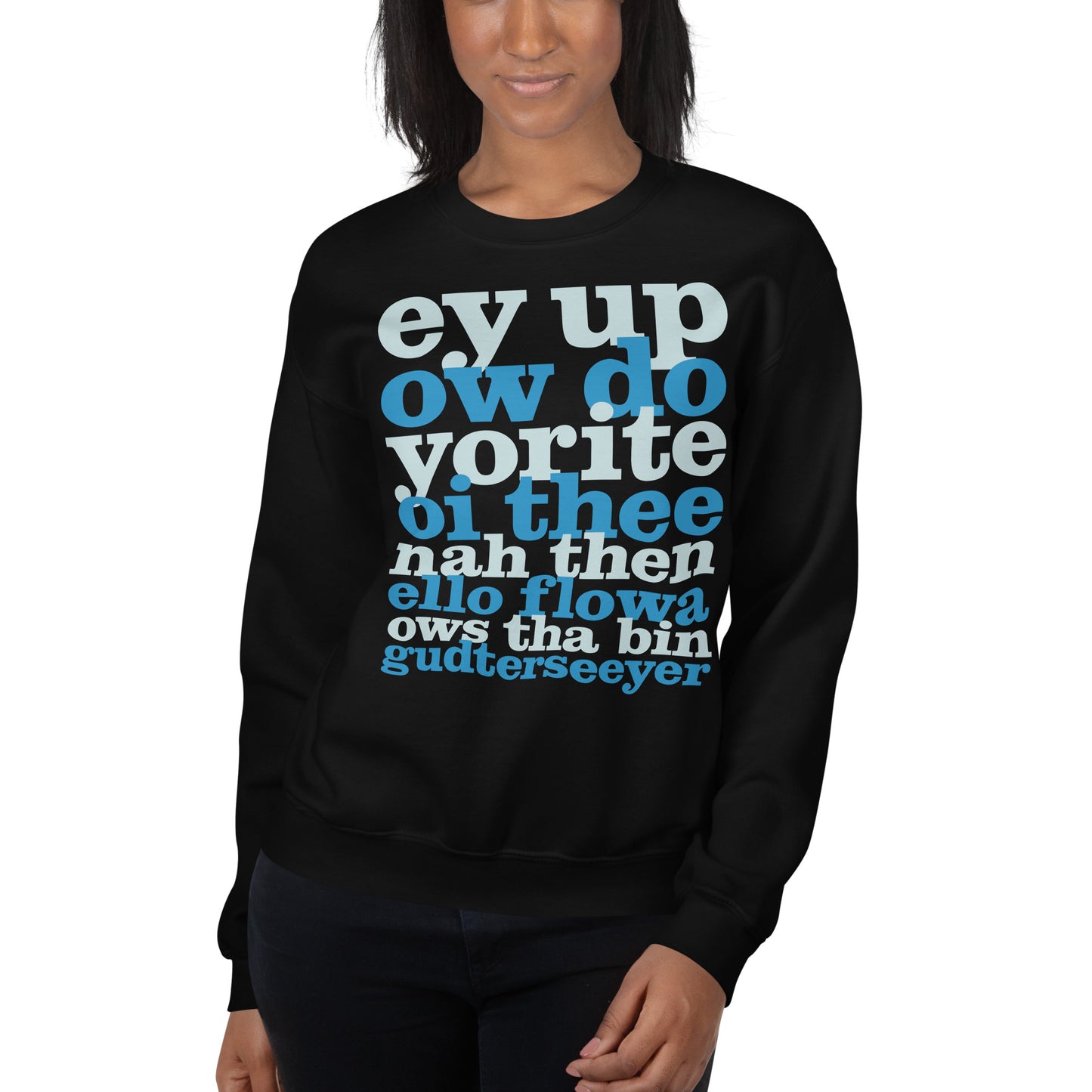 Ey Up Sithee Front and Back Print Sweater