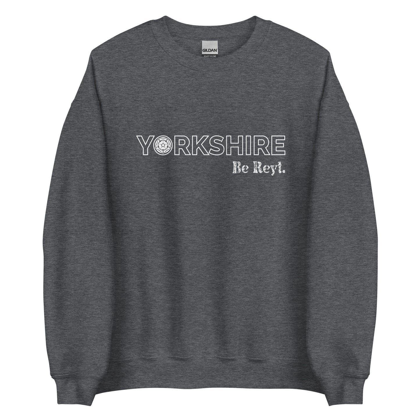 Yorkshire Be Reyt Sweater