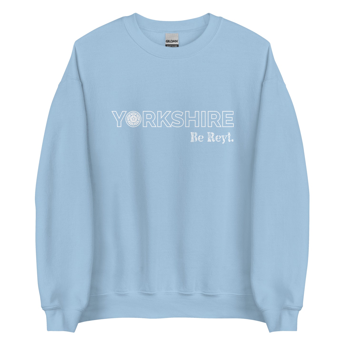 Yorkshire Be Reyt Sweater