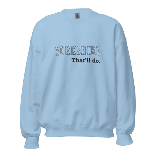 Yorkshire That'll Do Sweater
