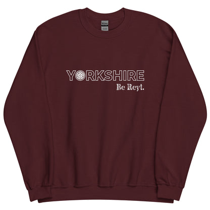 Yorkshire Be Reyt Sweater