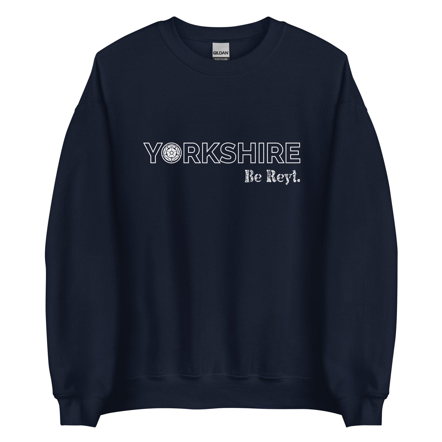 Yorkshire Be Reyt Sweater