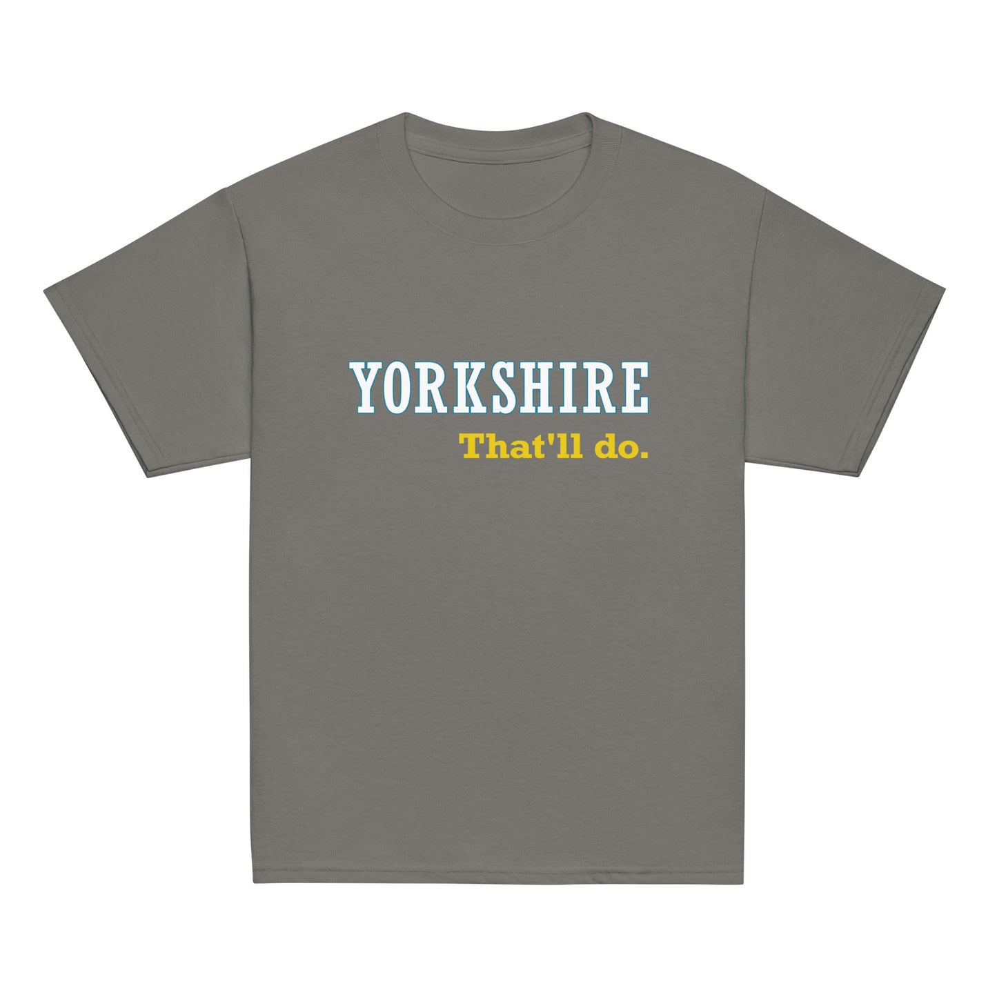 Yorkshire That'll Do Kids T-shirt